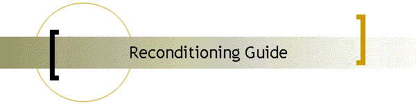Reconditioning Guide